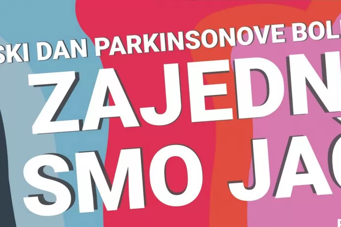 Obilježavanje Svjetskog dana Parkinsonove bolesti 2026. - 11. travnja 2026. godine u Zagrebu i u Rijeci